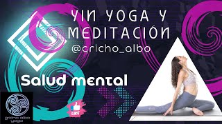 yin yoga y meditacion Salud mental [upl. by Eedissac]