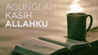 Agunglah Kasih Allahku Instrumental [upl. by Assereht]