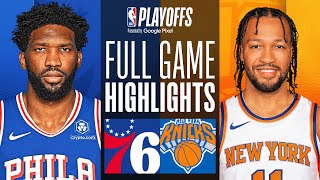 7 76ERS at 2 KNICKS  FULL GAME 1 HIGHLIGHTS  April 20 2024 [upl. by Leviralc]