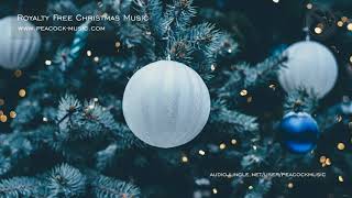 Royalty Free Christmas Background Music [upl. by Tani]