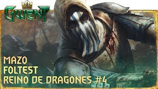 GWENT FOLTEST  Mazo Reino de Dragones 4 Español [upl. by Allred949]