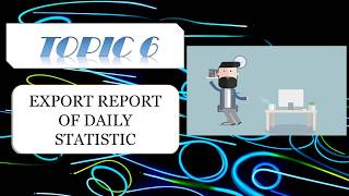 DINGTALK TOPIC 6 EXPORT REPORT OF DAILY STATISTIC [upl. by Artimed291]