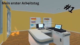 Supermarkt Simulator 1 Mein erster Arbeitstag [upl. by Gridley296]