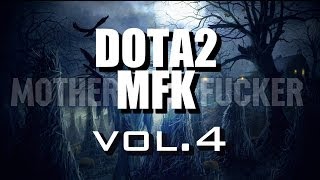 DOTA 2 MFK Vol4 [upl. by Joellen392]