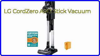 REVIEW 2024 LG CordZero A913 Stick Vacuum ESSENTIAL details [upl. by Cornell]