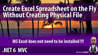 How to Create Excel file with C without physical file or MS Excel installed on the server MVC NET6 [upl. by Calvano]