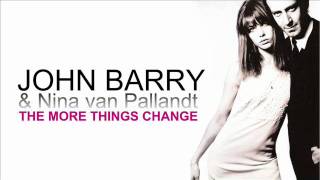 JOHN BARRY and Nina van Pallandt THE MORE THINGS CHANGE 1969 [upl. by Arykahs]