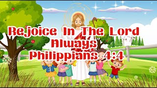 Rejoice In The Lord Always  Animated Song With Lyrics [upl. by Selrhc706]