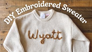 DIY Personalized Sweater  How to Embroider with Yarn UPDATED Tutorial [upl. by Larsen]