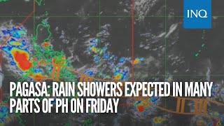 Pagasa Rain showers expected in many parts of PH on Friday [upl. by Irihs]