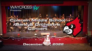 Colerain Middle School Band amp Orchestra Concert  December 13 2022 [upl. by Kcirdot]