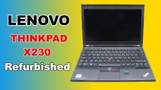 Lenovo ThinkPad X230 Unboxing A class Refurbished [upl. by Anitsirhcairam]