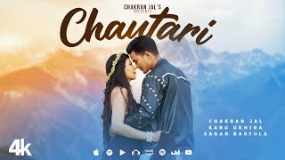 Chautari चौतारी  Chakran Jal • Karu Ukhira • Sagar Bastola • New Nepali Song 2081 • Official MV [upl. by Erida193]