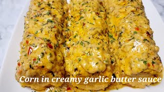 Corn recipe creamy Garlic Butter Corn [upl. by Lonni]