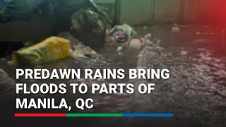 Predawn rains bring floods to parts of Manila QC [upl. by Drusilla]