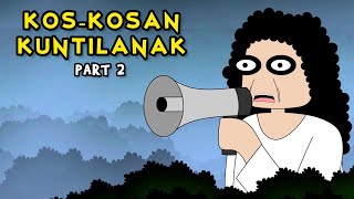 KOSKOSAN KUNTILANAK PART 2  KUNTI BESTI [upl. by Halimaj82]