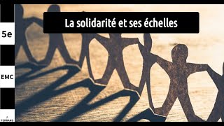 5e EMC  La solidarité et ses échelles [upl. by Ajdan]