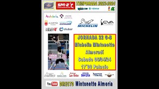 SM2 JORNADA 22 MICHELIN MINTONETTE ALMERIA  CV ALMORADI [upl. by Adnov]