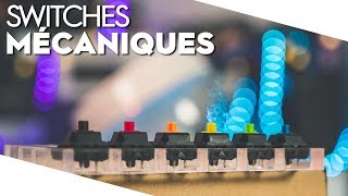 Claviers mécaniques  bien choisir tes switches  TopAchat [upl. by Sheelah]