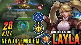 Layla 2024 MUST TRY Item Build and Emblem Set  Mobile Legends [upl. by Duer238]