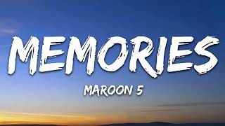 Maroon 5  Memories Lyrics 10 Hours [upl. by Portugal]