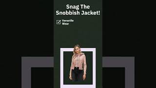 Snag the Snobbish Jacket [upl. by Anivol]