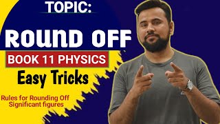 Round Off🔥 Class 11 Physics  Rules for Rounding Off significant figures😱 Ch1 Measurement [upl. by Eillen]