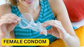 Female Condom  Complete Guide  How To Use Advantages amp Disadvantages You Must Know [upl. by Salene]