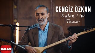 Cengiz Özkan  Kalan Live Teaser © 2024 Kalan Müzik [upl. by O'Brien]