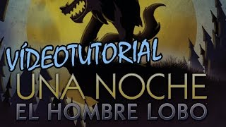 Una Noche El Hombre Lobo  Juego de mesa  Reseñaaprende a jugar [upl. by Eillat]