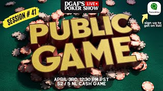 DGAFs LIVE Poker Show Public Game 23 Cash Game Session  41 [upl. by Gerius48]