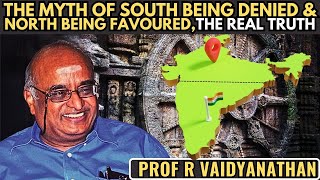 Prof RV • The myth of South being denied and North being favoured • The Real Truth [upl. by Latnahc]