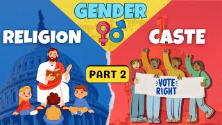 Gender religion and caste part 2 class 10 full chapter in animation  Civics class 10 chapter 3 cbse [upl. by Hildagarde618]