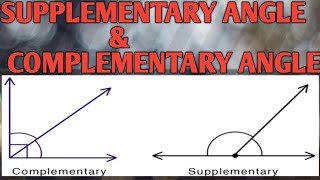 संपूरक कोण और कोटिपूरक कोण Supplementary angles and complementary angles [upl. by Margaux717]