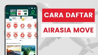 Cara Daftar Akaun AirAsia MOVE Melalui Aplikasi l AirAsia Superapp [upl. by Aehsa652]