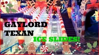 Gaylord Texan ICE Ice slides [upl. by Machute]