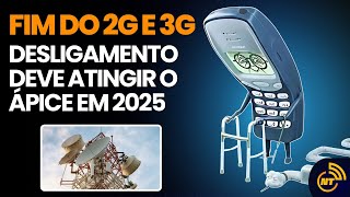 CONTAGEM REGRESSIVA PARA O FIM DO 2G E DO 3G  NOTICIAS TELECOM [upl. by Yllib]