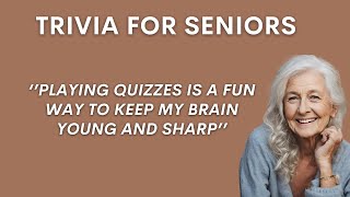 Trivia Questions And Answers For Seniors To Enjoy  General Knowledge Quiz [upl. by Romola]