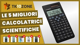 Le 5 migliori calcolatrici scientifiche [upl. by Gennifer]