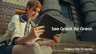 Galaxy Tab S9 Series See Great Be Great I Samsung [upl. by Trebuh561]