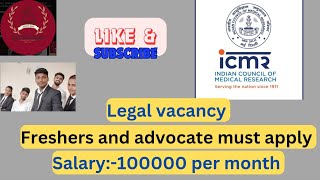 Legal vacancy freshers and advocate must apply salary 100000 per month [upl. by Eilahtan396]