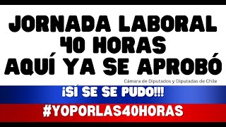 JORNADA LABORAL 40 HORAS APROBADA AQUÍ DETALLES [upl. by Kettie]