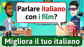 MIGLIORA IL TUO ITALIANO Italiano con i film  Impara litaliano  LEARN ITALIAN [upl. by Cosenza]