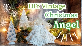 Christmas DIY  Vintage Doily Angel DIY [upl. by Nylaj]