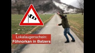 Lokalaugenschein  Föhnorkan in Balzers FL [upl. by Epoillac]