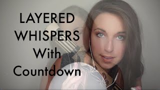 ASMR Layered Whispers and Countdown  Story Telling Tapping Mic Brushing Mouth Sounds [upl. by Joris]