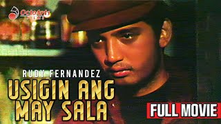 USIGIN ANG MAY SALA 1976  Full Movie  Rudy Fernandez Eddie Garcia Alma Moreno [upl. by Johnsten]