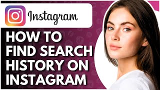 How To Find Search History On Instagram  Full Guide [upl. by Idurt]