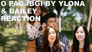 O Pagibig Ylona amp Bailey Reaction NyssaNormz [upl. by Milburn]