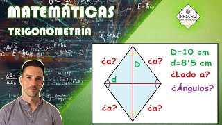 Matemáticas  ESO  Trigonometría  Razones Trigonométricas  Calcular Ángulos y Lados de un Rombo [upl. by Brathwaite]